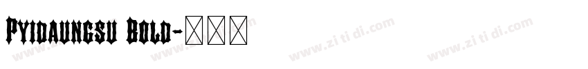 Pyidaungsu Bold字体转换